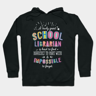 A truly Great School Librarian Gift - Impossible to forget Hoodie